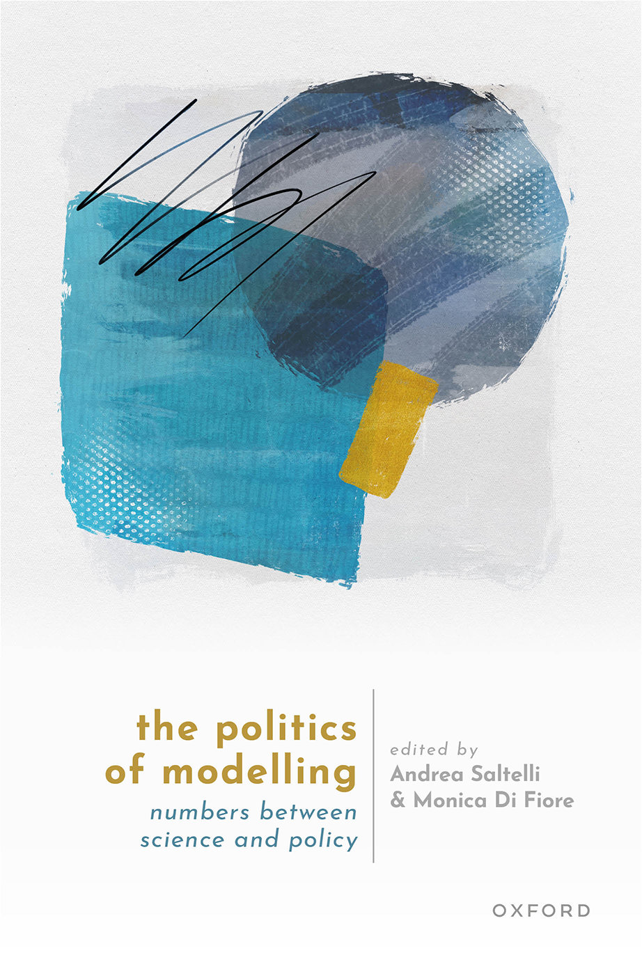 The politics of modeling cover book edited by Andrea Saltelli and Monica Di FIore